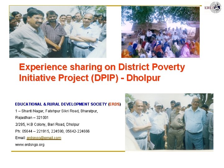 Experience sharing on District Poverty Initiative Project (DPIP) - Dholpur EDUCATIONAL & RURAL DEVELOPMENT
