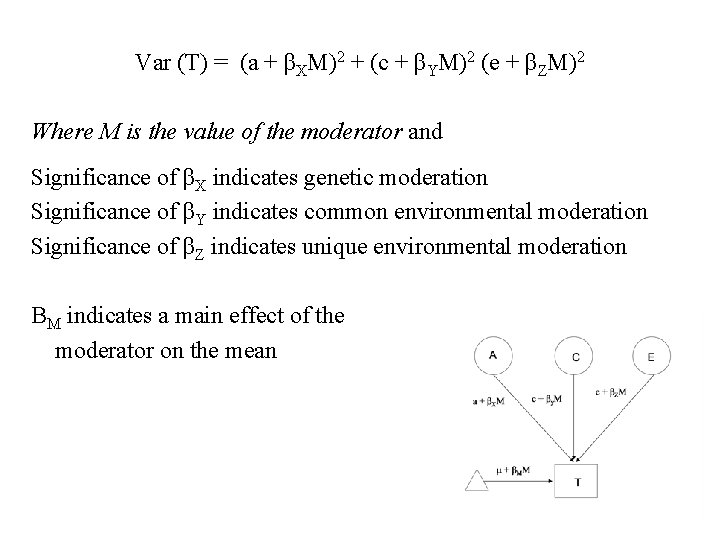 Var (T) = (a + βXM)2 + (c + βYM)2 (e + βZM)2 Where
