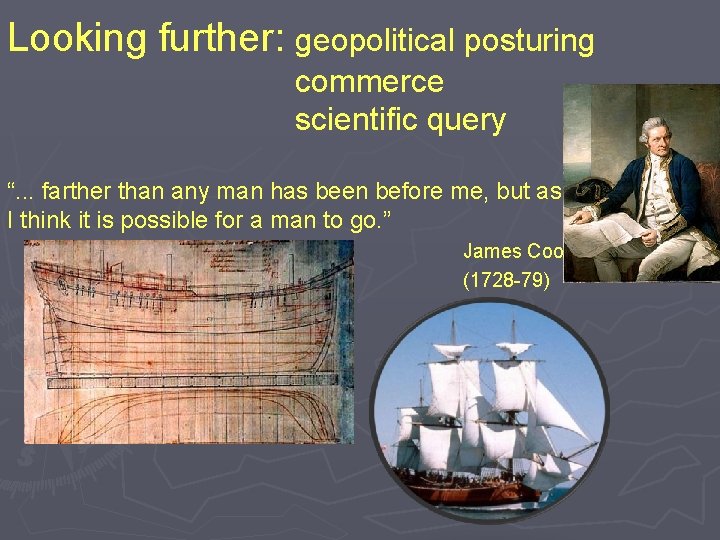 Looking further: geopolitical posturing commerce scientific query “. . . farther than any man