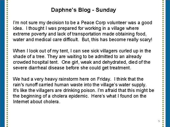Daphne’s Blog - Sunday I’m not sure my decision to be a Peace Corp