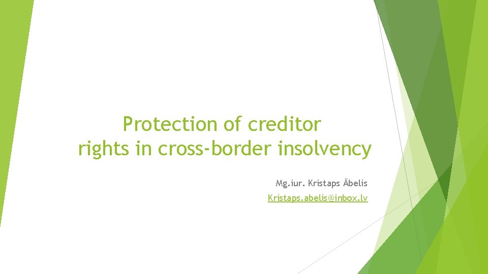 Protection Of Creditor Rights In Crossborder Insolvency Mg