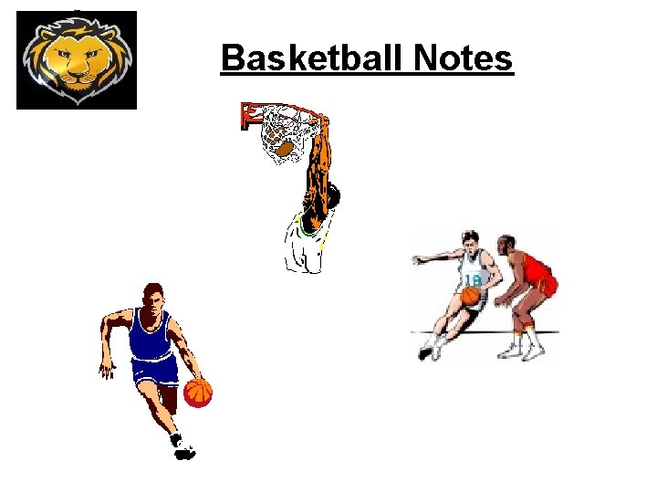 Basketball Notes 