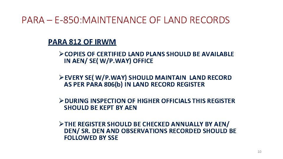 PARA – E-850: MAINTENANCE OF LAND RECORDS PARA 812 OF IRWM ØCOPIES OF CERTIFIED
