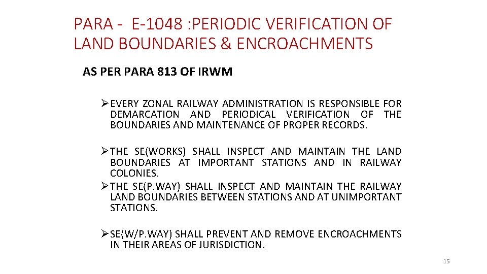 PARA - E-1048 : PERIODIC VERIFICATION OF LAND BOUNDARIES & ENCROACHMENTS AS PER PARA