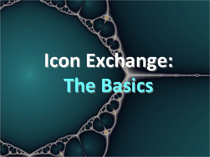 Icon Exchange: The Basics 