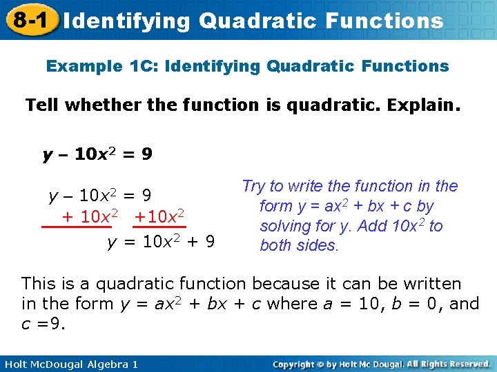 8 -1 Identifying Quadratic Functions Example 1 C: Identifying Quadratic Functions Tell whether the