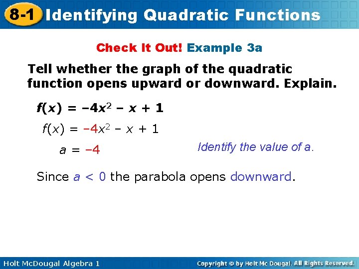 8 -1 Identifying Quadratic Functions Check It Out! Example 3 a Tell whether the