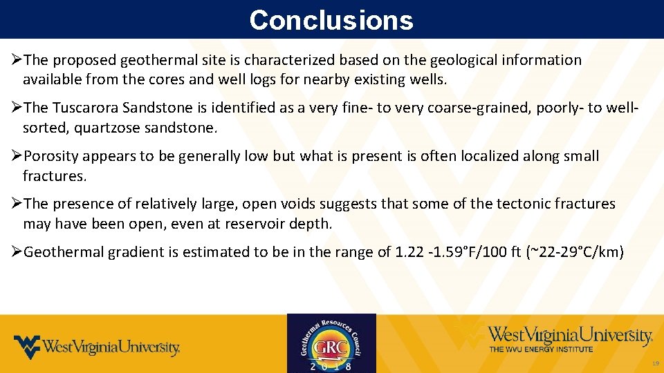 Conclusions ØThe proposed geothermal site is characterized based on the geological information available from