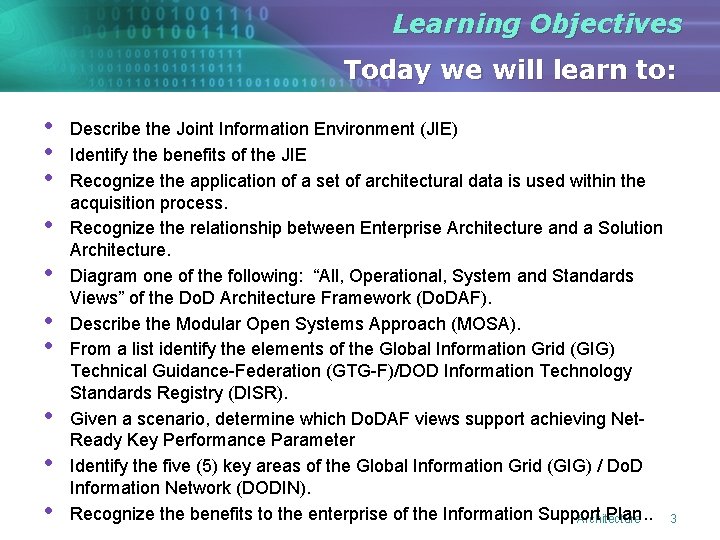 Learning Objectives Today we will learn to: • • • Describe the Joint Information
