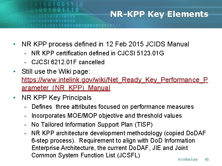 NR-KPP Key Elements • NR KPP process defined in 12 Feb 2015 JCIDS Manual