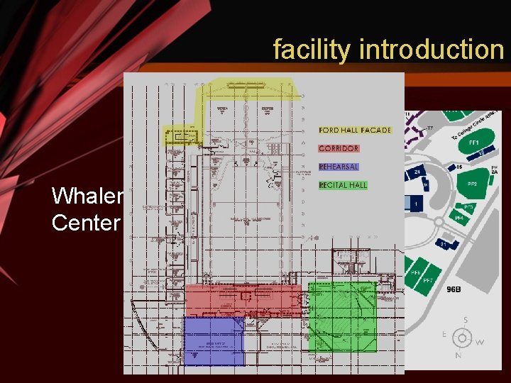 facility introduction Whalen Center 
