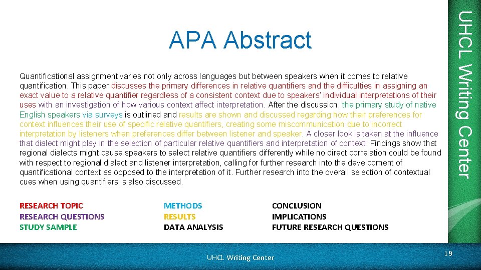 UHCL Writing Center APA Abstract Quantificational assignment varies not only across languages but between