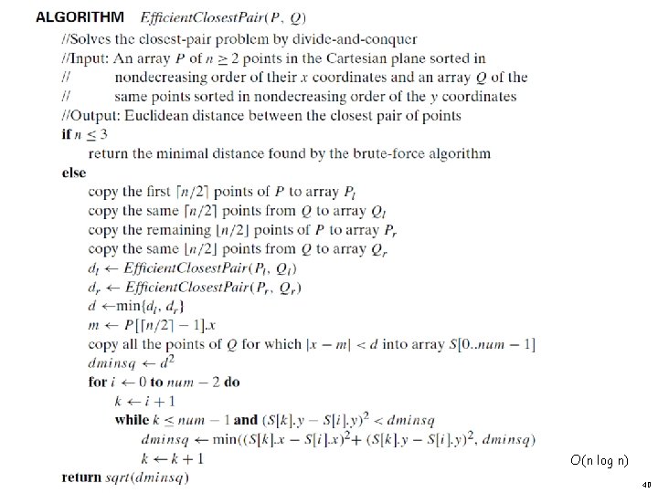 O(n log n) 40 