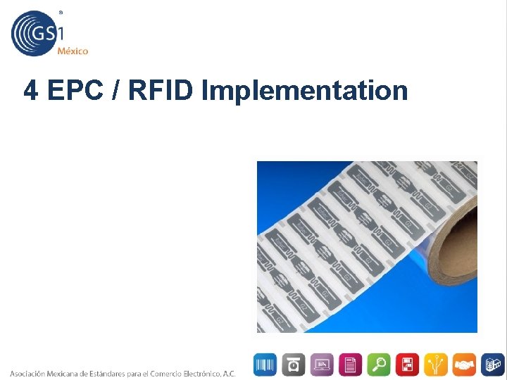 4 EPC / RFID Implementation 