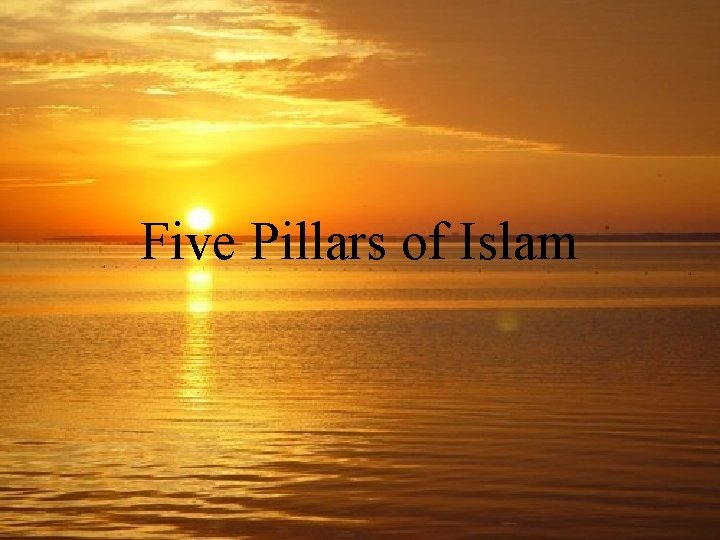 Five Pillars of Islam 