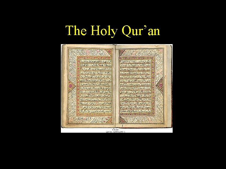 The Holy Qur’an 