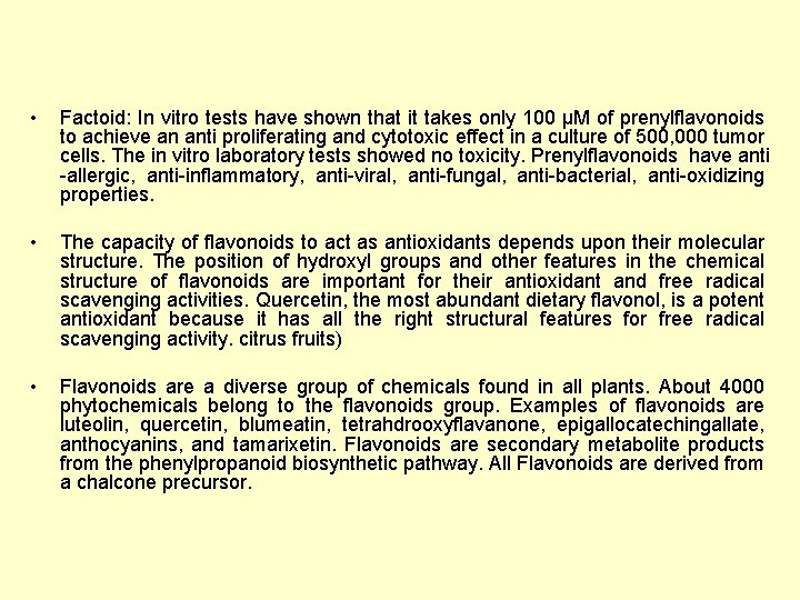  • Factoid: In vitro tests have shown that it takes only 100 µM