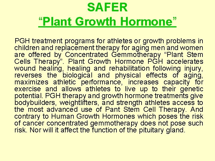 SAFER “Plant Growth Hormone” PGH treatment programs for athletes or growth problems in children