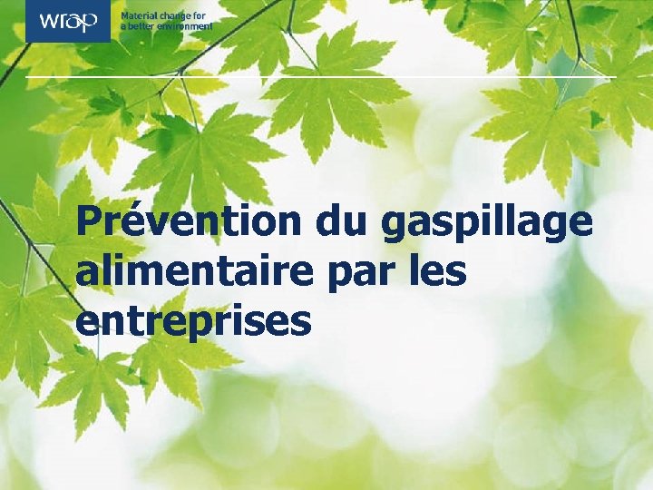 Prévention du gaspillage alimentaire par les entreprises 