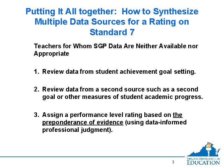 Putting It All together: How to Synthesize Multiple Data Sources for a Rating on