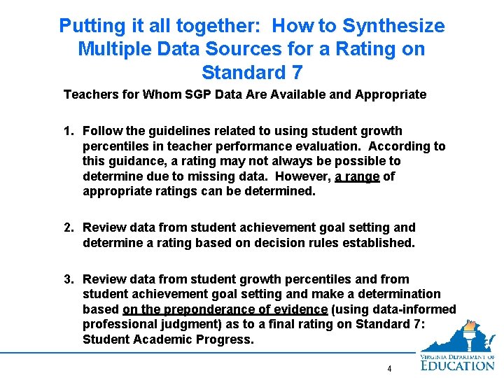 Putting it all together: How to Synthesize Multiple Data Sources for a Rating on