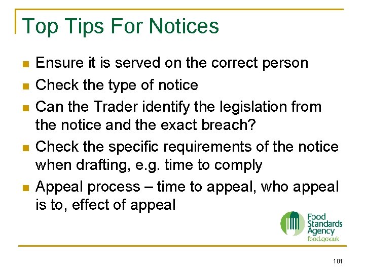 Top Tips For Notices n n n Ensure it is served on the correct