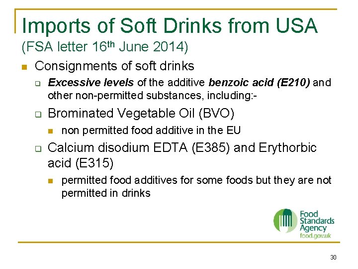 Imports of Soft Drinks from USA (FSA letter 16 th June 2014) n Consignments