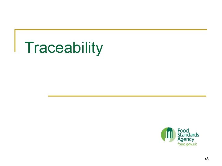 Traceability 46 