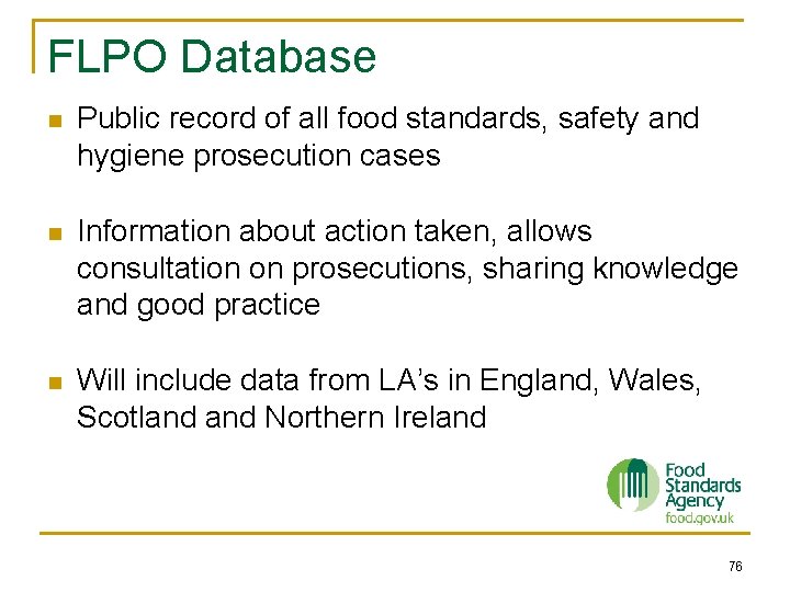 FLPO Database n Public record of all food standards, safety and hygiene prosecution cases