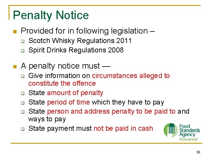 Penalty Notice n Provided for in following legislation – q q n Scotch Whisky Penalty Notice n Provided for in following legislation – q q n Scotch Whisky