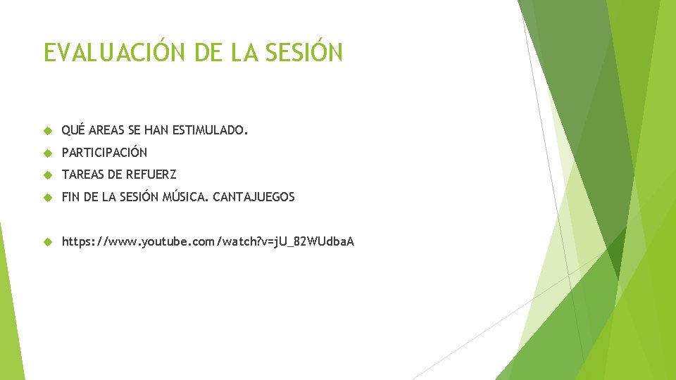 EVALUACIÓN DE LA SESIÓN QUÉ AREAS SE HAN ESTIMULADO. PARTICIPACIÓN TAREAS DE REFUERZ FIN EVALUACIÓN DE LA SESIÓN QUÉ AREAS SE HAN ESTIMULADO. PARTICIPACIÓN TAREAS DE REFUERZ FIN