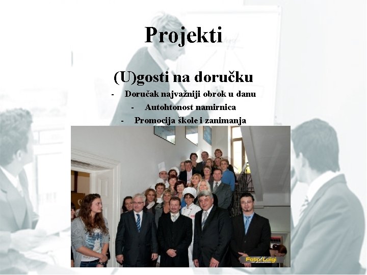 Projekti (U)gosti na doručku - Doručak najvažniji obrok u danu - Autohtonost namirnica -