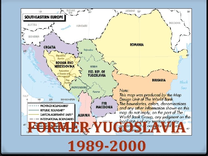 FORMER YUGOSLAVIA 1989 -2000 