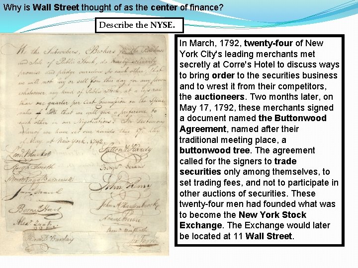 Why is Wall Street thought of as the center of finance? Describe the NYSE.
