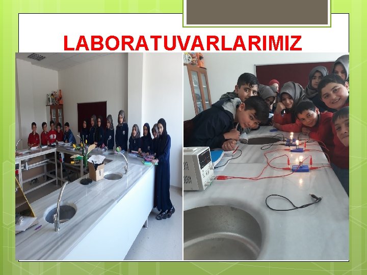 LABORATUVARLARIMIZ 