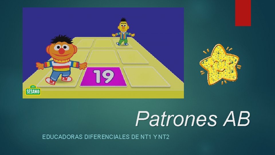 Patrones AB EDUCADORAS DIFERENCIALES DE NT 1 Y NT 2 