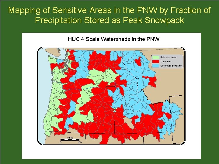 Mapping of Sensitive Areas in the PNW by Fraction of Precipitation Stored as Peak