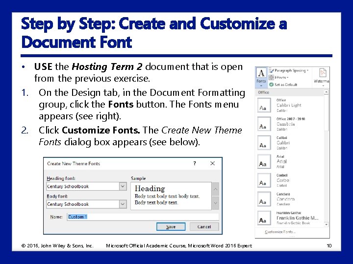 Step by Step: Create and Customize a Document Font • USE the Hosting Term