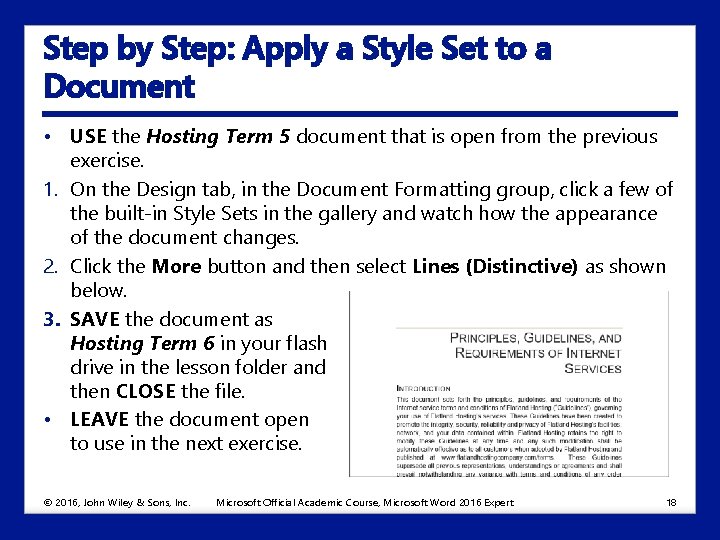 Step by Step: Apply a Style Set to a Document • USE the Hosting