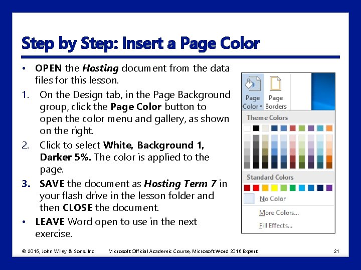 Step by Step: Insert a Page Color • OPEN the Hosting document from the