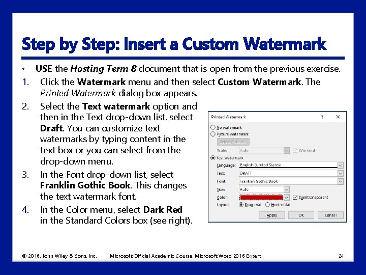Step by Step: Insert a Custom Watermark • USE the Hosting Term 8 document