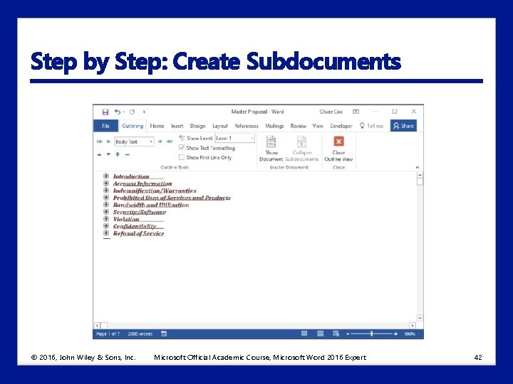 Step by Step: Create Subdocuments © 2016, John Wiley & Sons, Inc. Microsoft Official