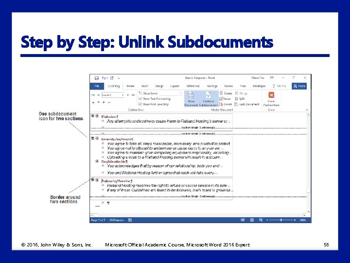 Step by Step: Unlink Subdocuments © 2016, John Wiley & Sons, Inc. Microsoft Official