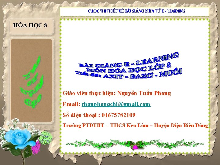 CUỘC THIẾT KẾ BÀI GIẢNG ĐIỆN TỬ E - LEARNING HÓA HỌC 8 Giáo