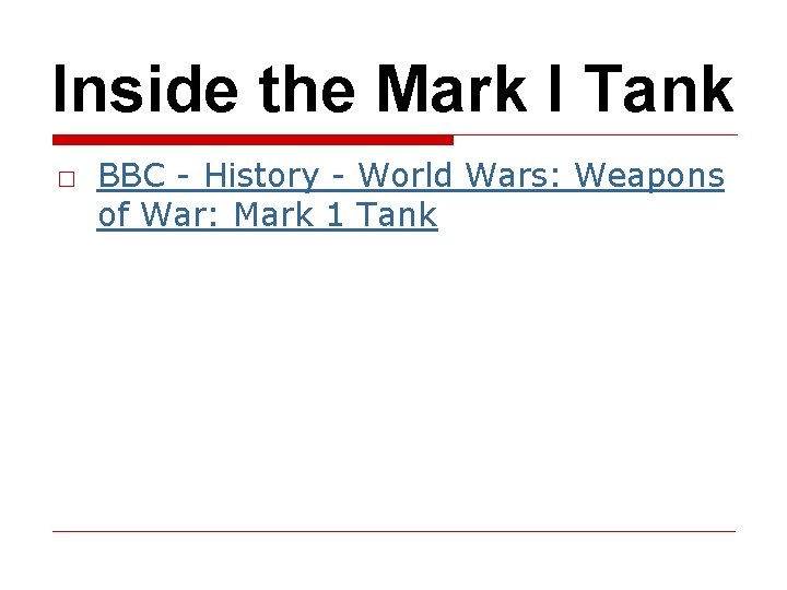 Inside the Mark I Tank □ BBC - History - World Wars: Weapons of
