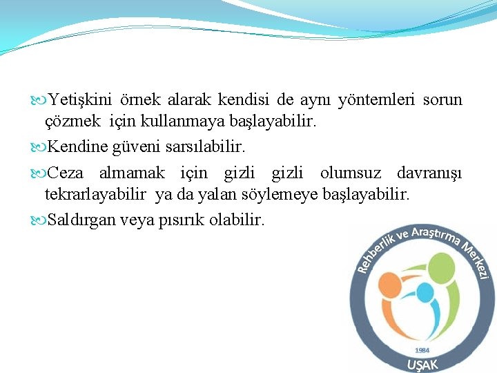 Yetişkini örnek alarak kendisi de aynı yöntemleri sorun çözmek için kullanmaya başlayabilir. Kendine Yetişkini örnek alarak kendisi de aynı yöntemleri sorun çözmek için kullanmaya başlayabilir. Kendine
