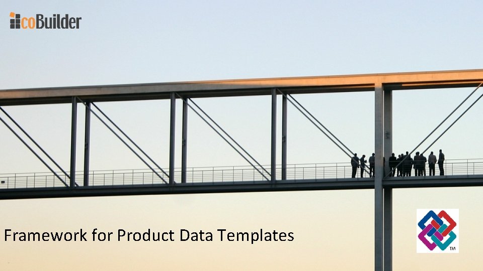 Framework for Product Data Templates 