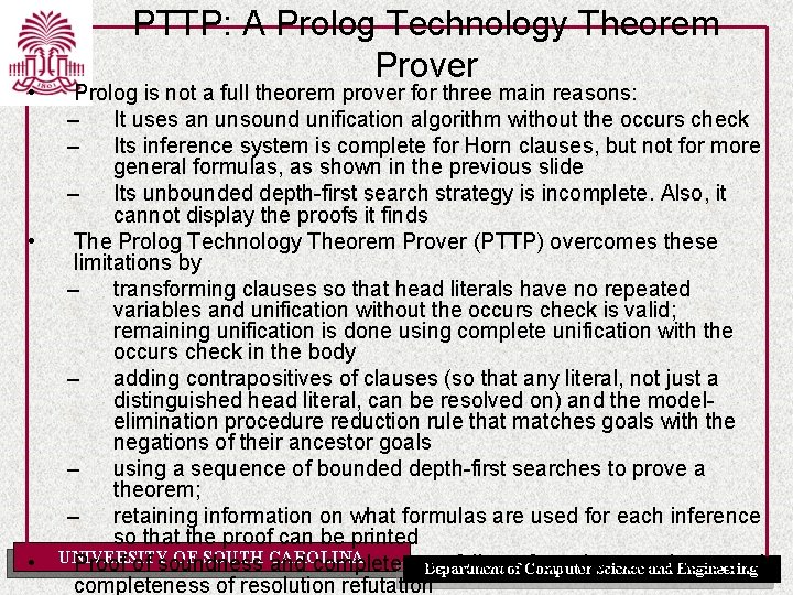  • • • PTTP: A Prolog Technology Theorem Prover Prolog is not a