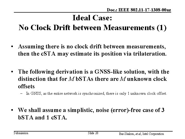 Doc. : IEEE 802. 11 -17 -1308 -00 az Ideal Case: No Clock Drift Doc. : IEEE 802. 11 -17 -1308 -00 az Ideal Case: No Clock Drift