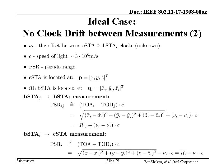 Doc. : IEEE 802. 11 -17 -1308 -00 az Ideal Case: No Clock Drift Doc. : IEEE 802. 11 -17 -1308 -00 az Ideal Case: No Clock Drift